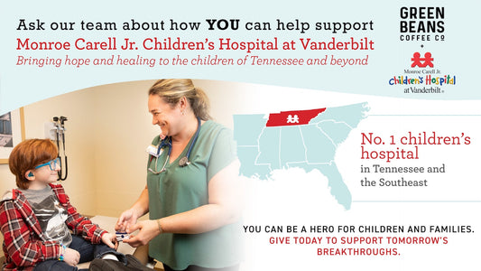Green Beans Coffee Partners with Monroe Carell Jr. Children’s Hospital at Vanderbilt to Support Local Families